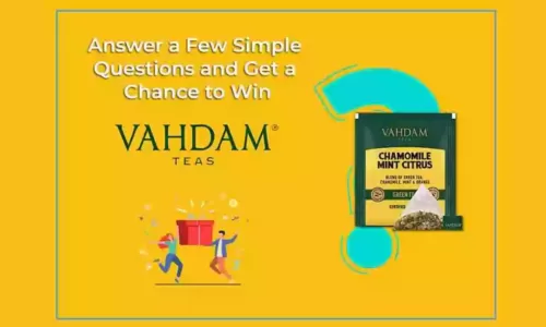 Flipkart Launch Hub Quiz Answers: Vahdam Teas [Brand New Brand Days]: Win Vahdam Teas
