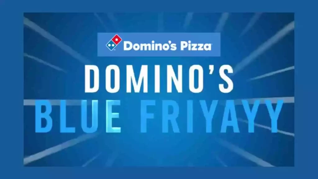 Dominos Pizza Blue Friday