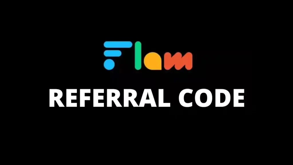 Flam App Referral Code