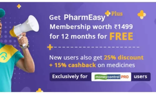 Free PharmEasy Plus Membership Worth ₹1499: For Money Control Pro Users