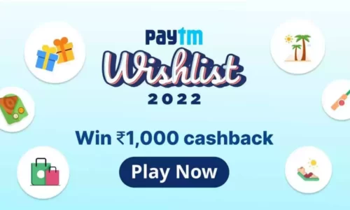 Paytm Wishlist 2022 Offer: Collect Cards & Win Upto ₹1000 Cashback