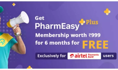 PharmEasy Plus Membership For Free: Worth ₹999 | Airtel Users