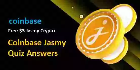 Read more about the article Jasmy Coinbase Quiz Answers: Earn $3 Jasmy Tokens