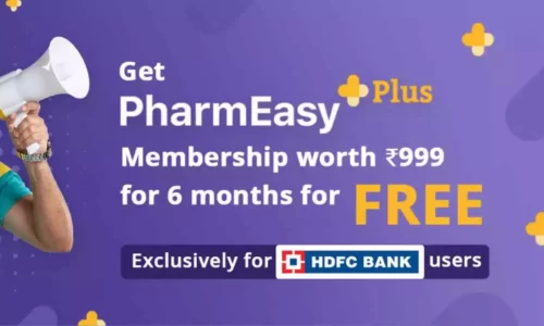 Free PharmEasy Plus Membership For HDFC Bank Users Worth ₹999