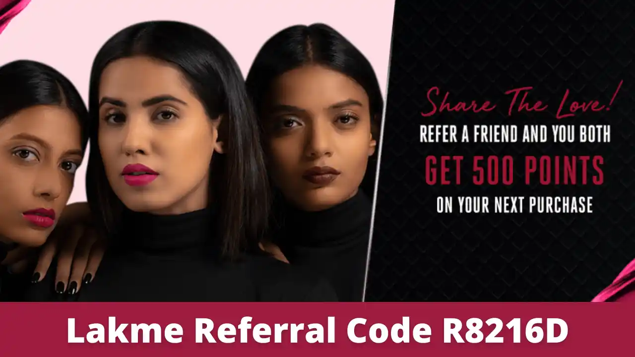 Read more about the article Lakme Referral Code R8216D: Refer & Earn Free Beauty Products