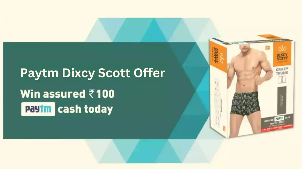 Read more about the article Get Paytm Dixcy Scott Unique Code & Win Assured Rs.100 Paytm Cashback
