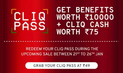 Buy Tata Cliq Pass At Rs.49 & Get Benefits Worth Rs.10000 + Rs.75 Cliq Cash