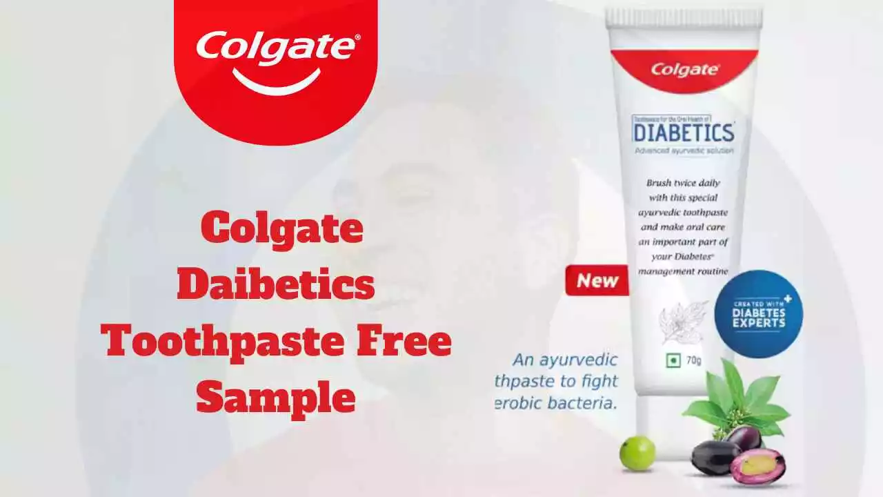 Read more about the article Colgate Diabetics Toothpaste Free Sample Offer | New Freebie