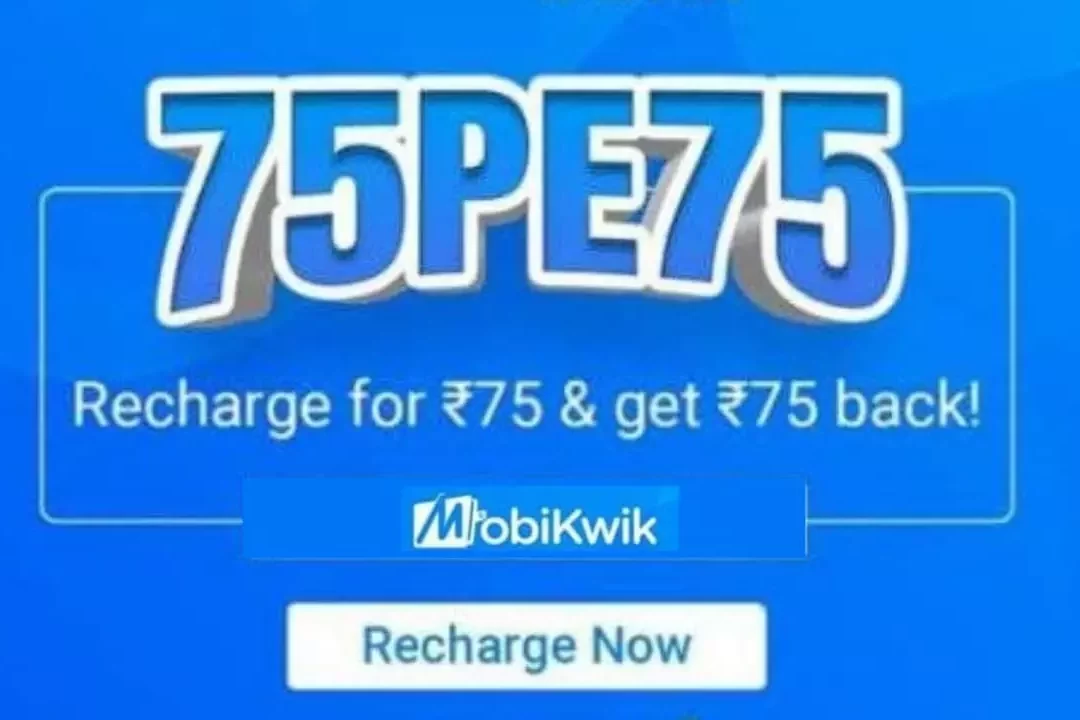 Mobikwik New User Promo Code 75PE75: Get Flat ₹75 Cashback