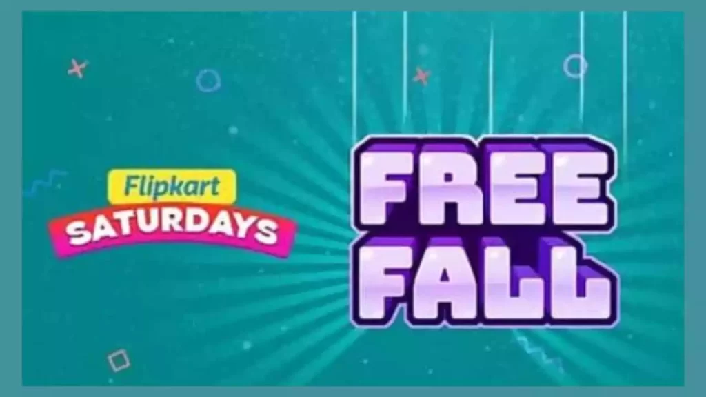 Flipkart Saturday Free Fall