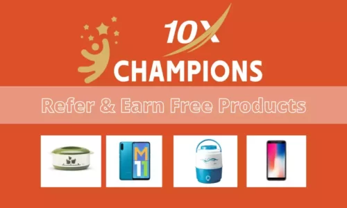 10X Champions App Refer & Earn Offer: Collect Points & Redeem Free Products