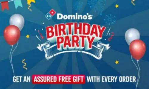 Dominos Birthday Party: Free Gift Offer With Every Order