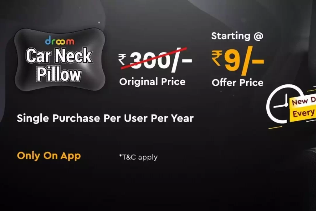 Droom Car Neck Pillow Sale: Order @ ₹9 Only | 25th May 2022