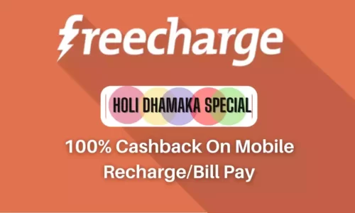Freecharge Holi Dhamaka Promo Codes: 100% Cashback On Mobile Recharge, Bill Pay
