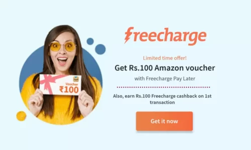 Freecharge Pay Later Offer: Free ₹100 Amazon Voucher & ₹100 Cashback