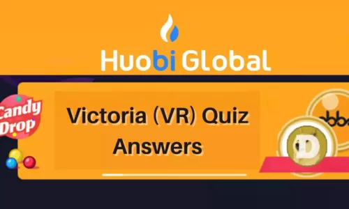Huboi Candy Drop Victoria Quiz Answers: Participate & Win 100 VR | Airdrop