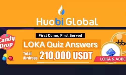 Huboi Candy Drop LOKA Quiz Answers: Participate & Win 8.75 LOKA | Airdrop