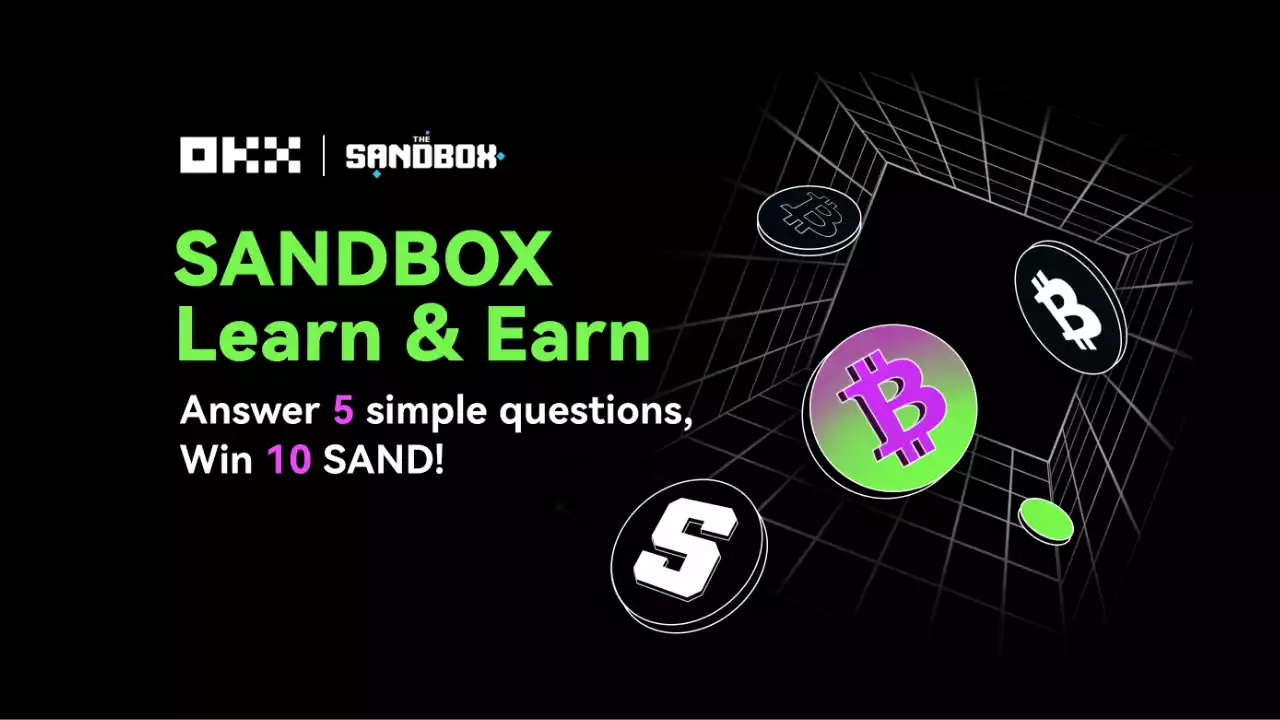 Read more about the article OKX Sandbox Learn & Earn Quiz Answers: Earn 10 SAND Tokens Worth $28