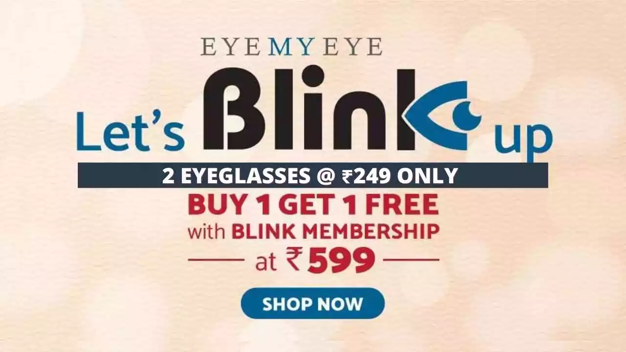 Read more about the article EyeMyEye 2 Glasses In Just Rs.249 With Blink Membership