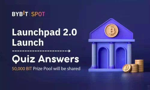 Bybit Launchpad 2.0 Quiz Answers: Win Free 14 BIT Tokens