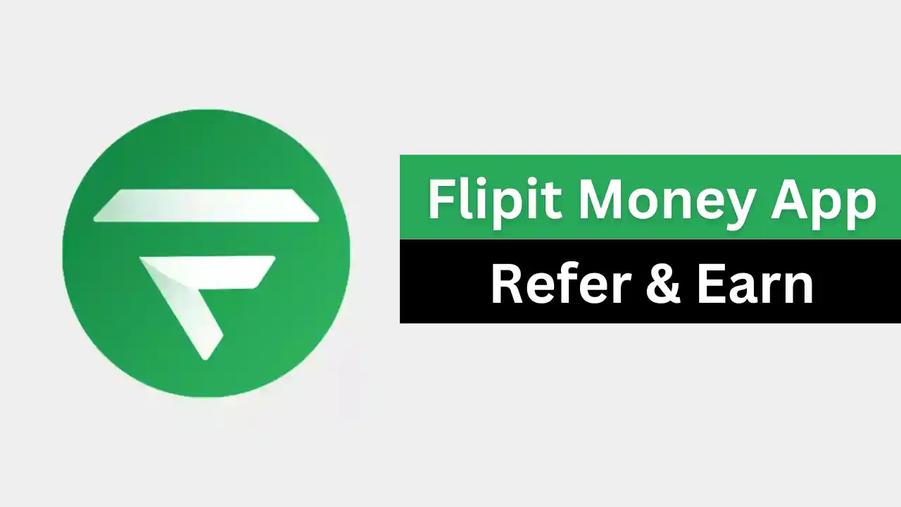 Read more about the article Flipit Money App Refer & Earn Paytm Cash: Upto ₹25 Signup Bonus & Upto ₹50/Refer