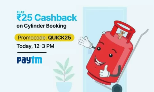 Paytm Gas Booking Promo Code QUICK25: Get Flat ₹25 Cashback