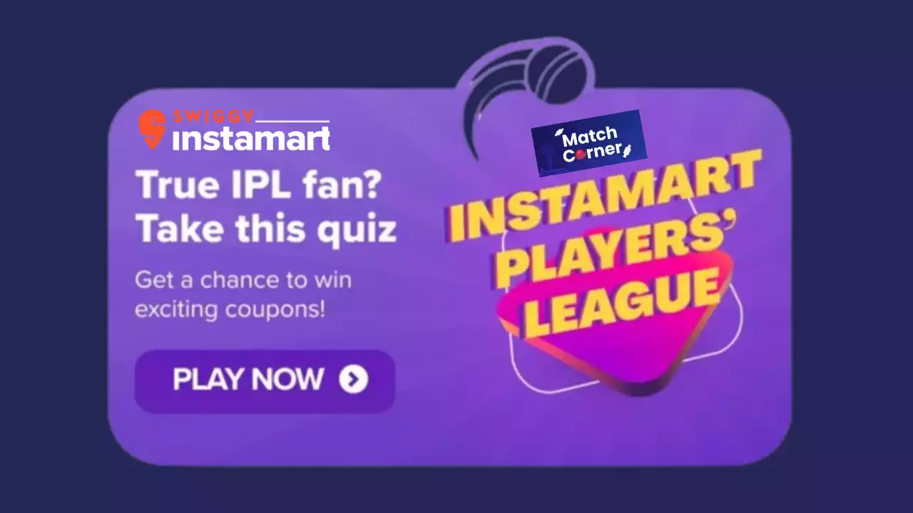 Read more about the article Swiggy Instamart Players League Quiz Answers: Win ₹100 Coupon | 11th April 2022