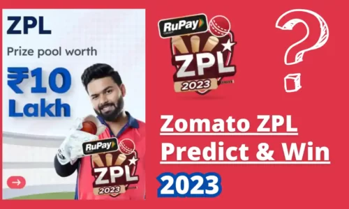 Zomato ZPL Predict & Win 2023 | Win Free Zomato Credits & Coupons