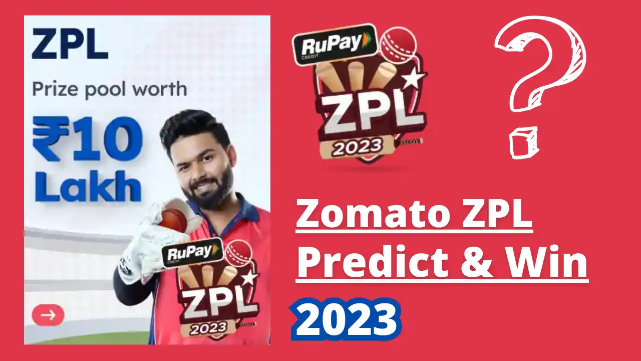 Read more about the article Zomato ZPL Predict & Win 2023 | Win Free Zomato Credits & Coupons