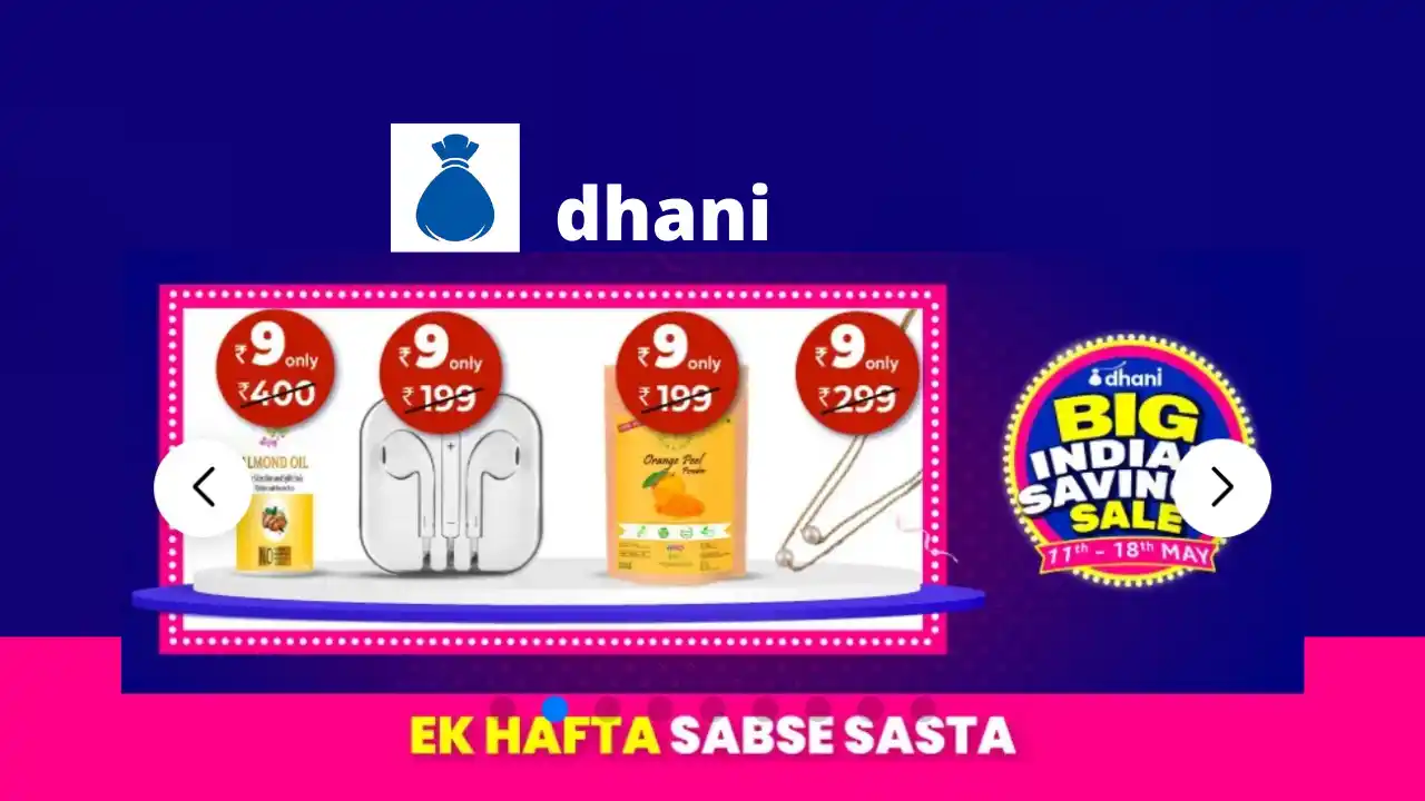 Read more about the article Dhani Shopping App Rs.9 Products: Big Indian Savings Sale | Free Shipping