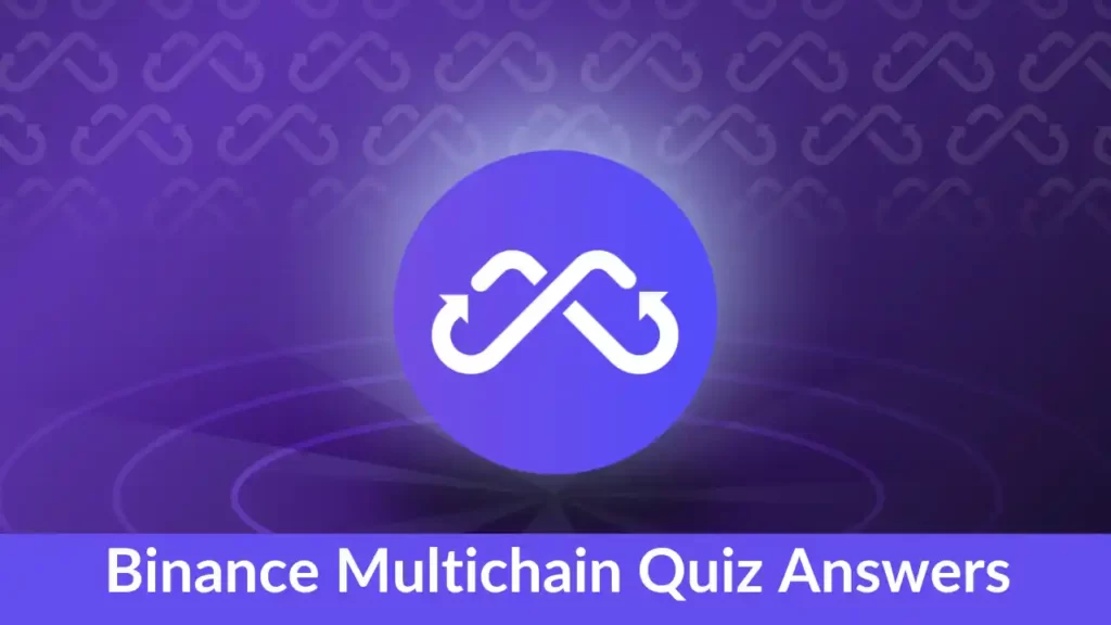 Binance Multichain Quiz