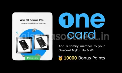 OneCard Add On Card Offer: Earn Assured ₹1000 Rewards