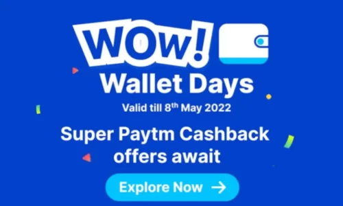 Paytm Wow Wallet Offers: Earn 2X Cashback Points, Flat ₹10, Upto ₹45 Cashback
