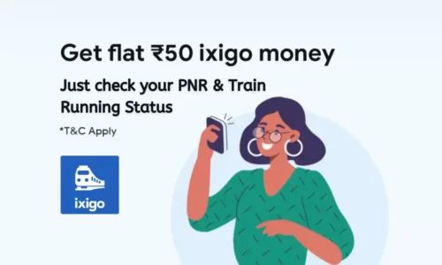 ixigo Check PNR / Train Status & Earn ₹50 ixigo Money
