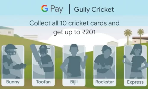 Google Pay Gully Cricket Cards May 2022: Earn Assured ₹51 – ₹201 Cashback