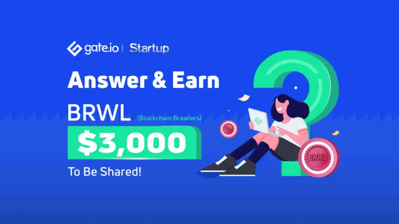 Read more about the article Gate.io Blockchain Brawlers Quiz Answers: Learn & Earn BRWL | $3000 Prize Pool