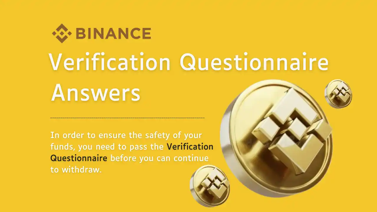 Read more about the article Binance Withdraw Risk Warning Verification Questionnaire Answers 2023 | Solved