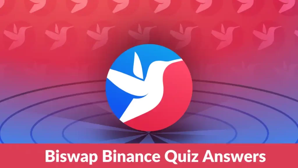 Binance Biswap Quiz Answers