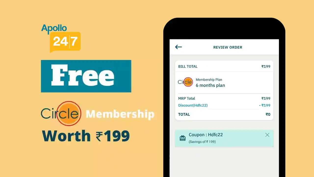 Read more about the article Free Apollo 24|7 Circle Membership Worth ₹199 For 6 Months