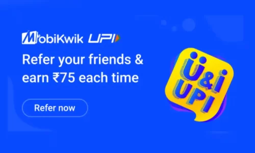 Mobikwik Refer And Earn Flat ₹75 Cashback + ₹25 On First UPI Transfer
