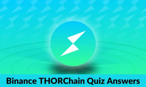 Binance THORChain Quiz Answers: Learn & Earn RUNE