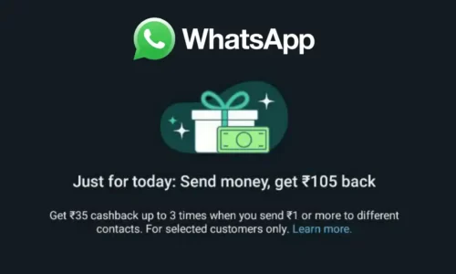 WhatsApp: Send Rs.1 & Get Rs.35 Cashback Upto 3 Times | Total ₹105