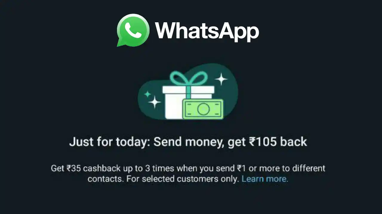 Read more about the article WhatsApp: Send Rs.1 & Get Rs.35 Cashback Upto 3 Times | Total ₹105