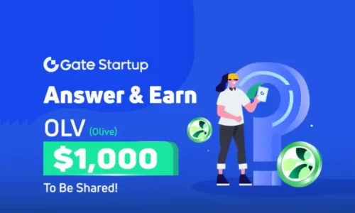 Share $1000 OLV Tokens | Gate.io Olive Quiz Answers | Startup Quiz