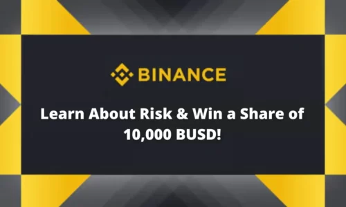 Binance Risk Knowledge Quiz Answers: Learn & Share 10,000 BUSD!