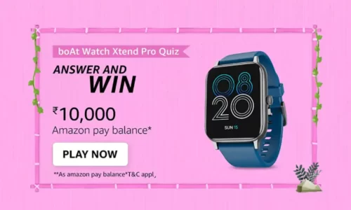 Amazon Boat Watch Xtend Pro Quiz Answers: Win ₹10000 Cashback