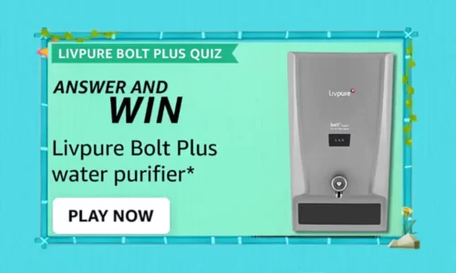 Amazon Livpure Bolt Plus Quiz Answers: Answer & Win Water Purifier