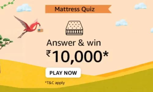 Amazon Mattress Quiz Answers: Play & Win ₹10,000
