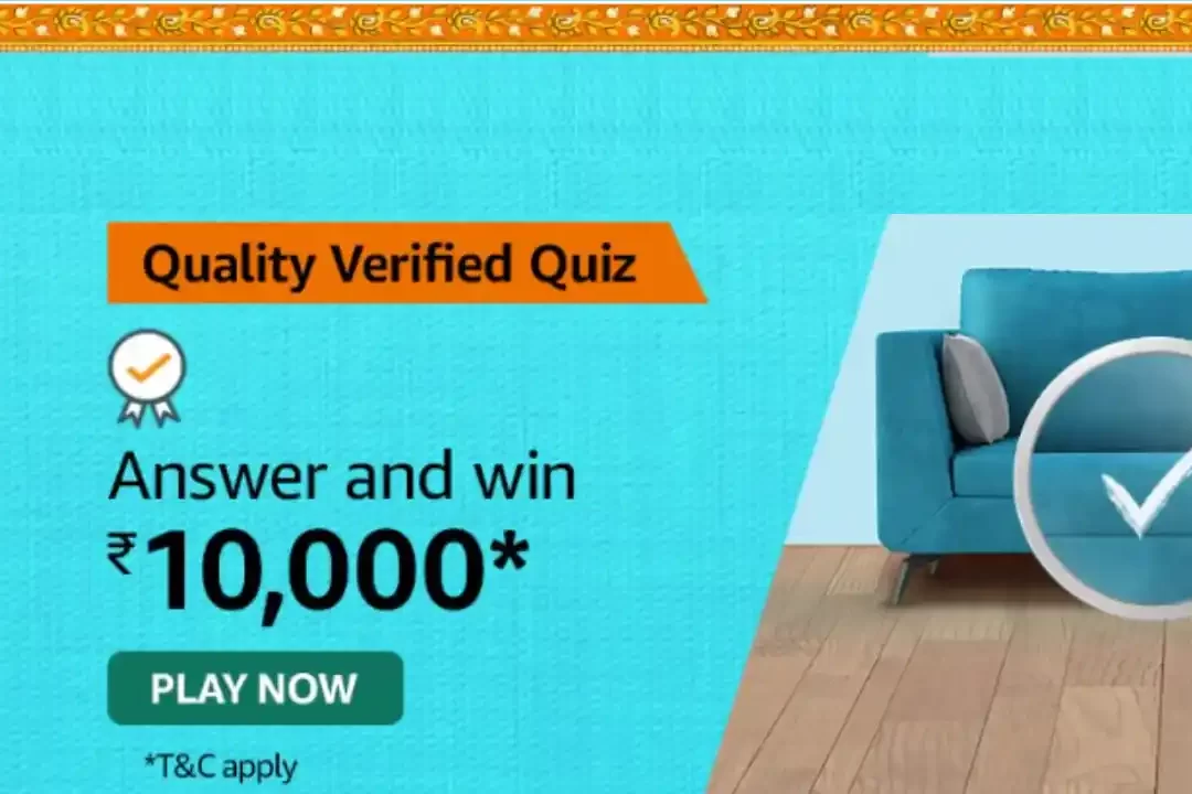 Amazon Quality Verified Furniture Quiz Answers: Win ₹10000 Cashback