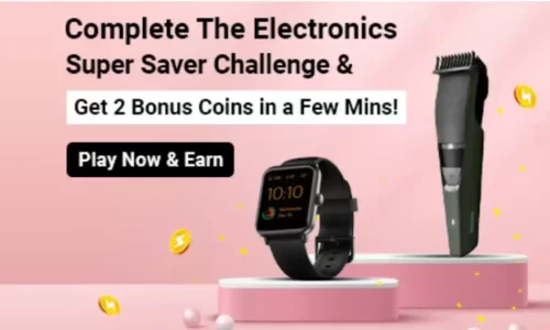 Flipkart Electronics Super Saver Challenge: Earn Free 2 Super Coins